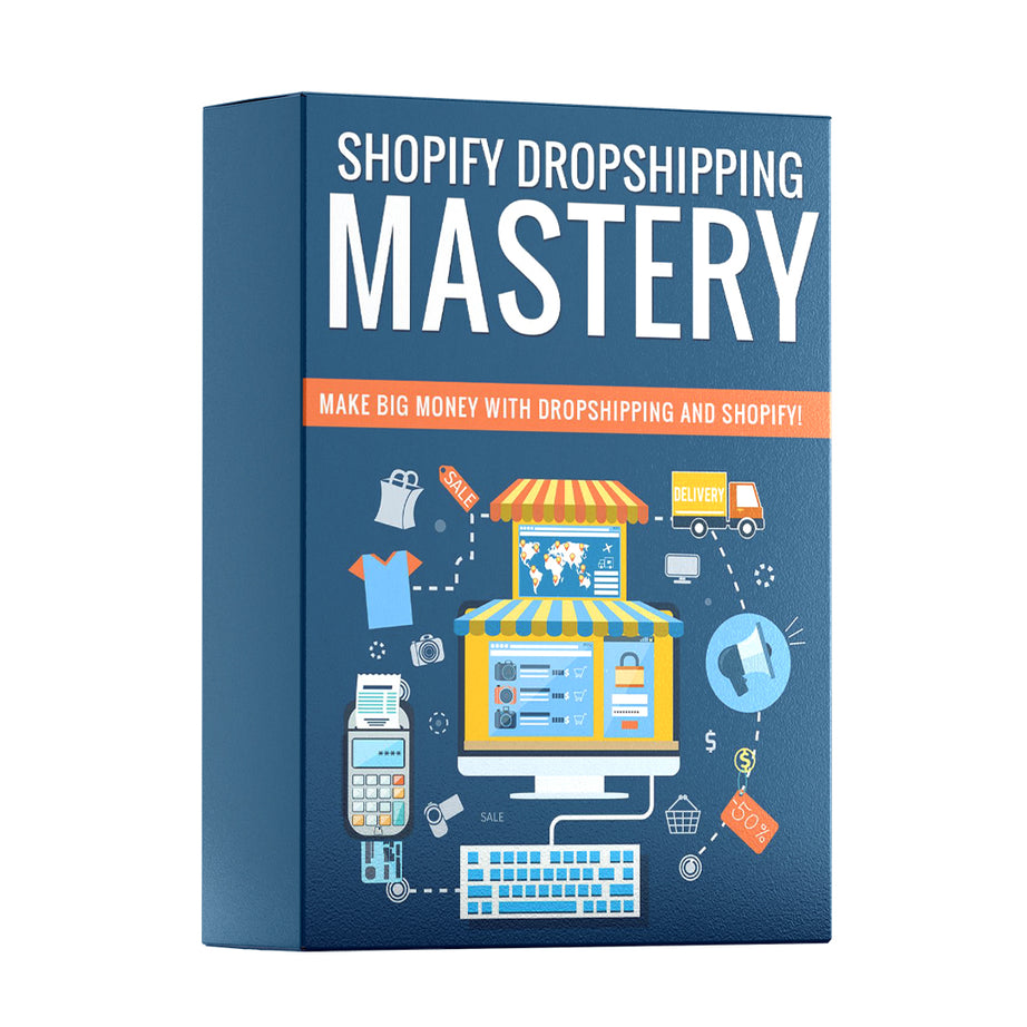 Shopify Dropshipping Mastery