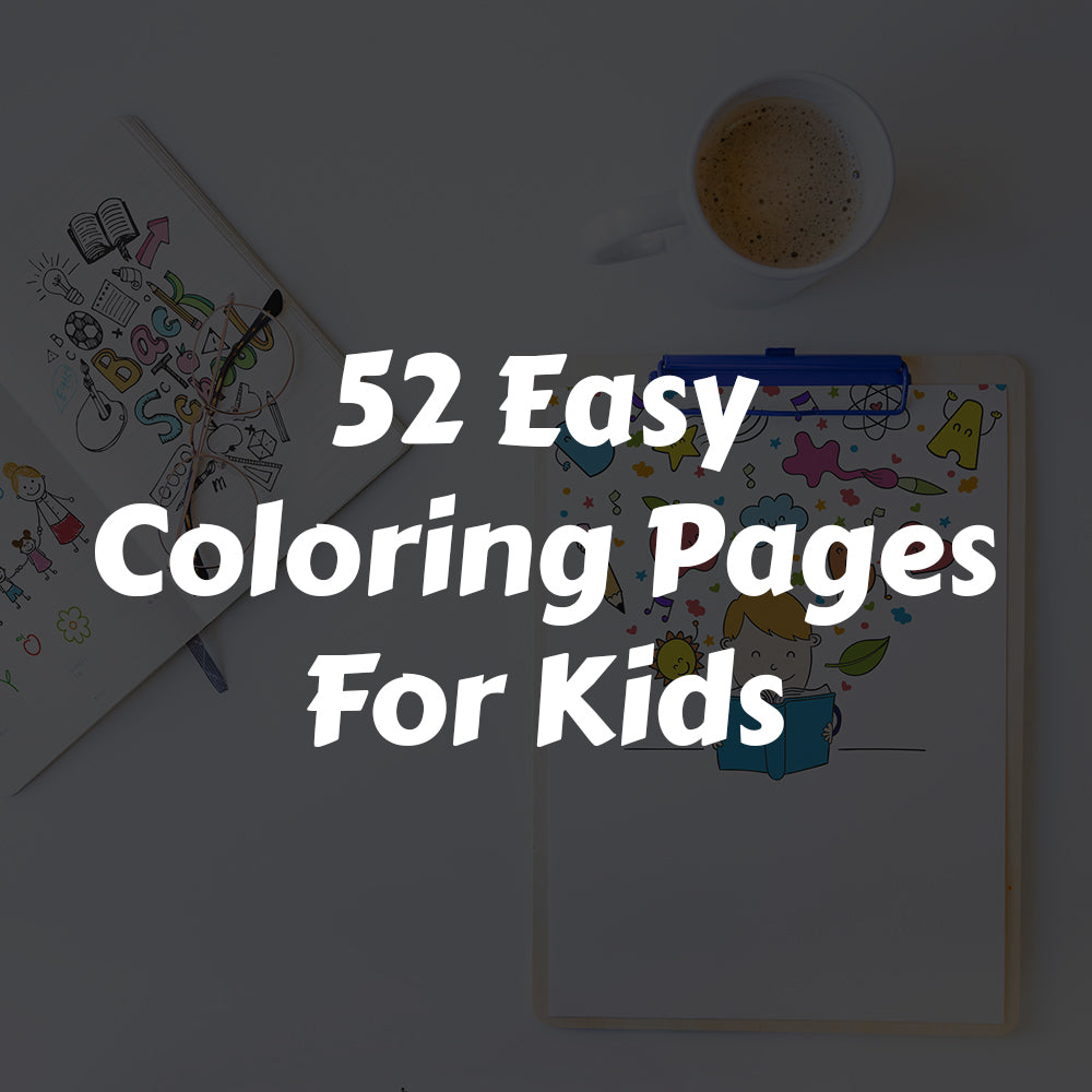 52 Easy Coloring Pages For Kids